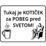 Tabla "Kotiček za pobeg"